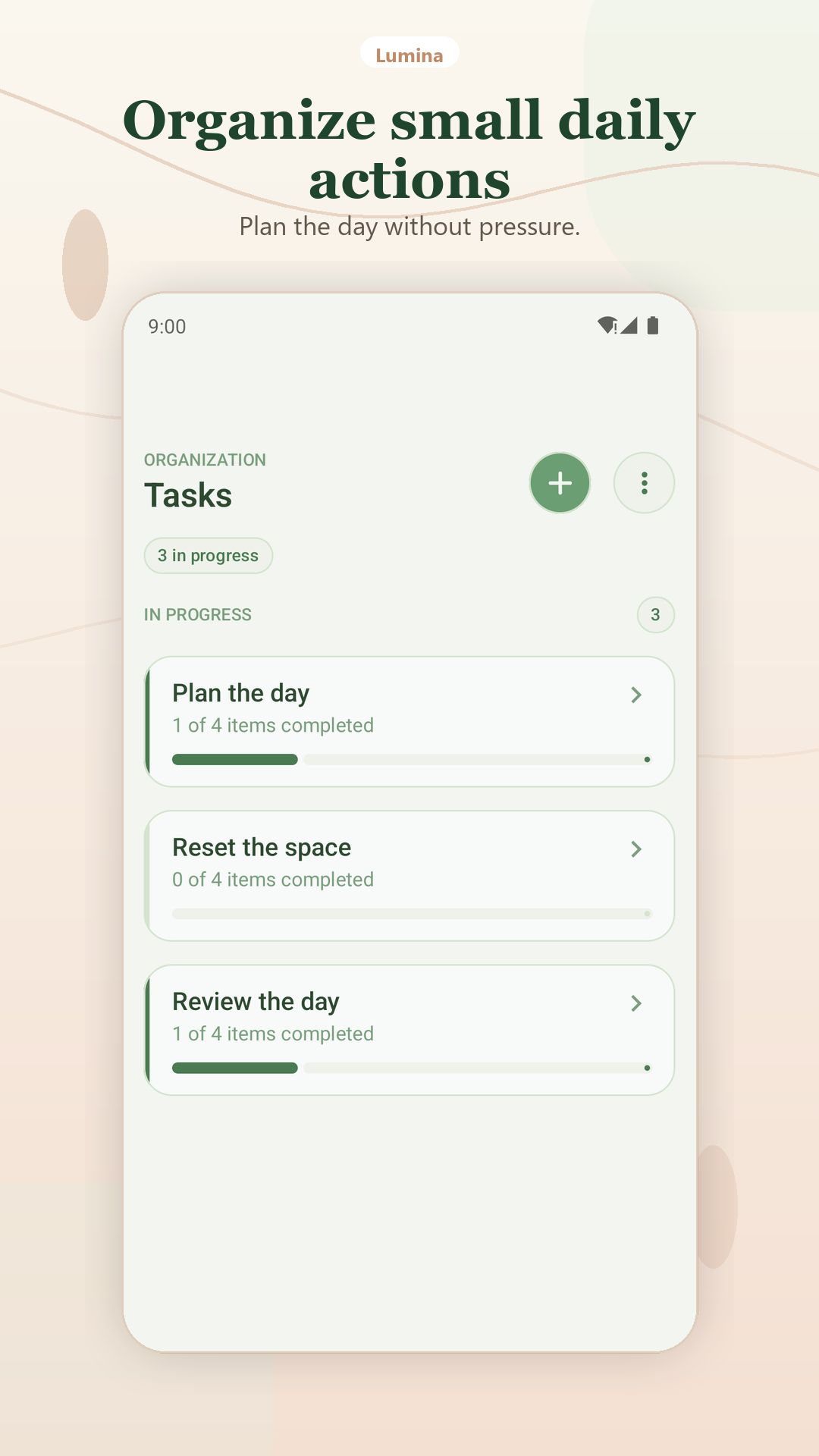 Tasks. Break intentions into simple actions.