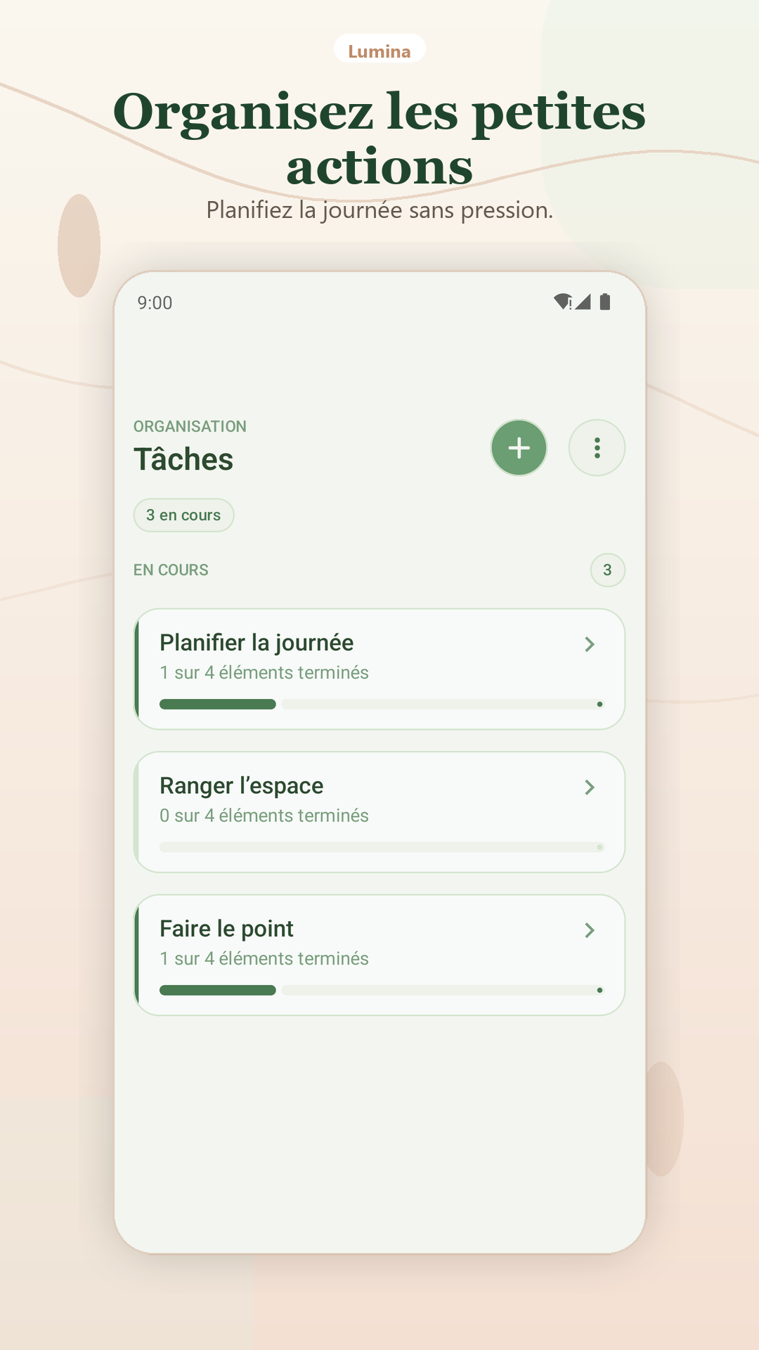 Tâches. Transformez vos intentions en actions simples.