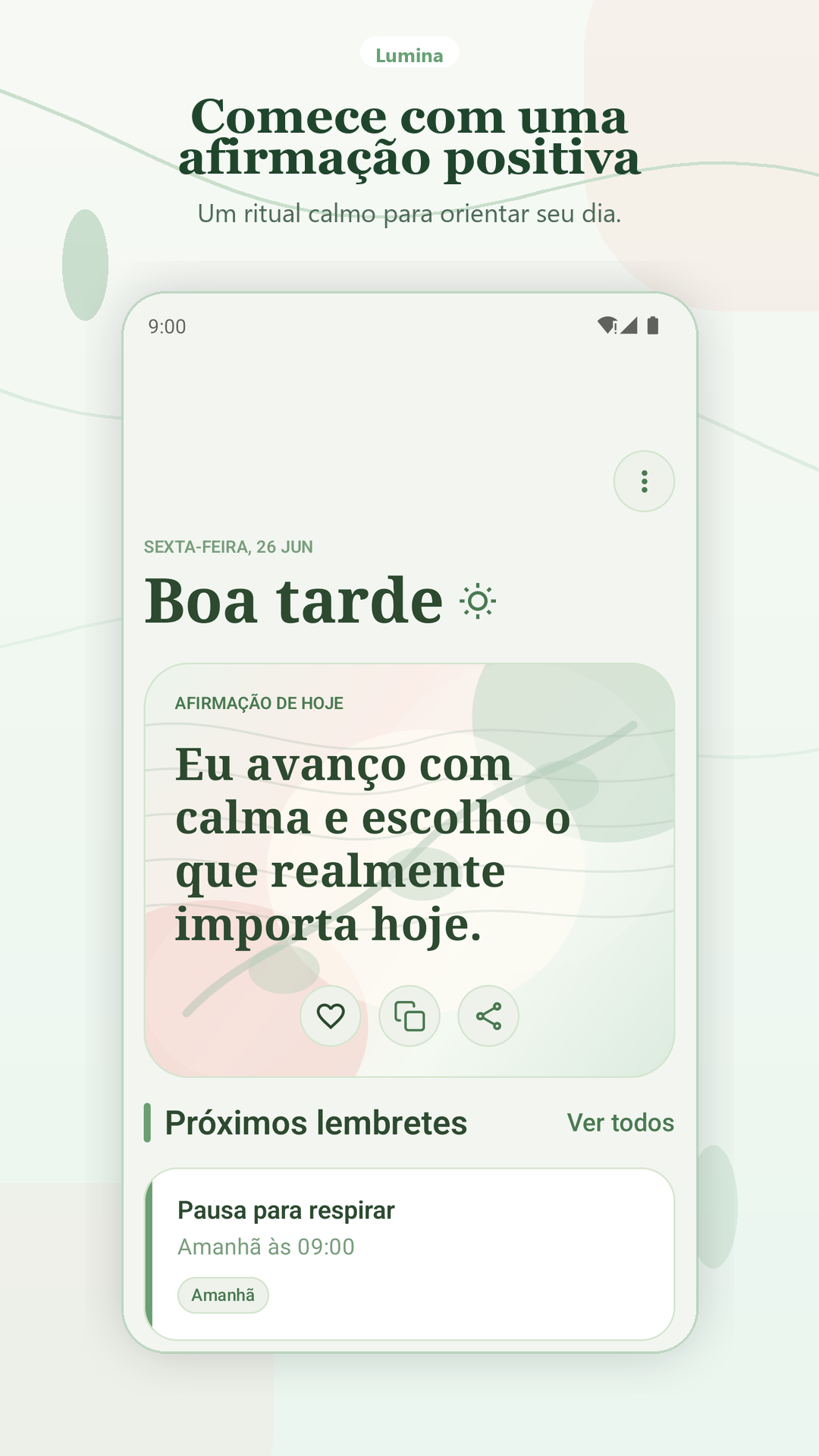 Afirmação diária. Leia uma mensagem positiva por dia.