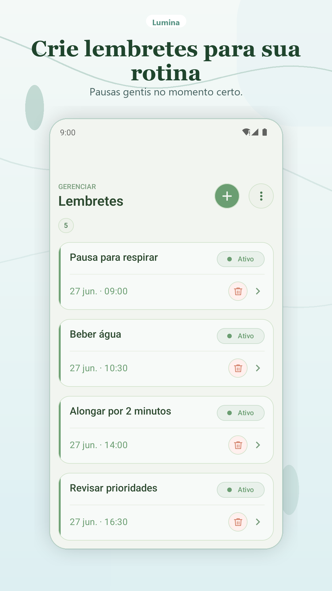 Lembretes. Escolha os momentos que quer lembrar.